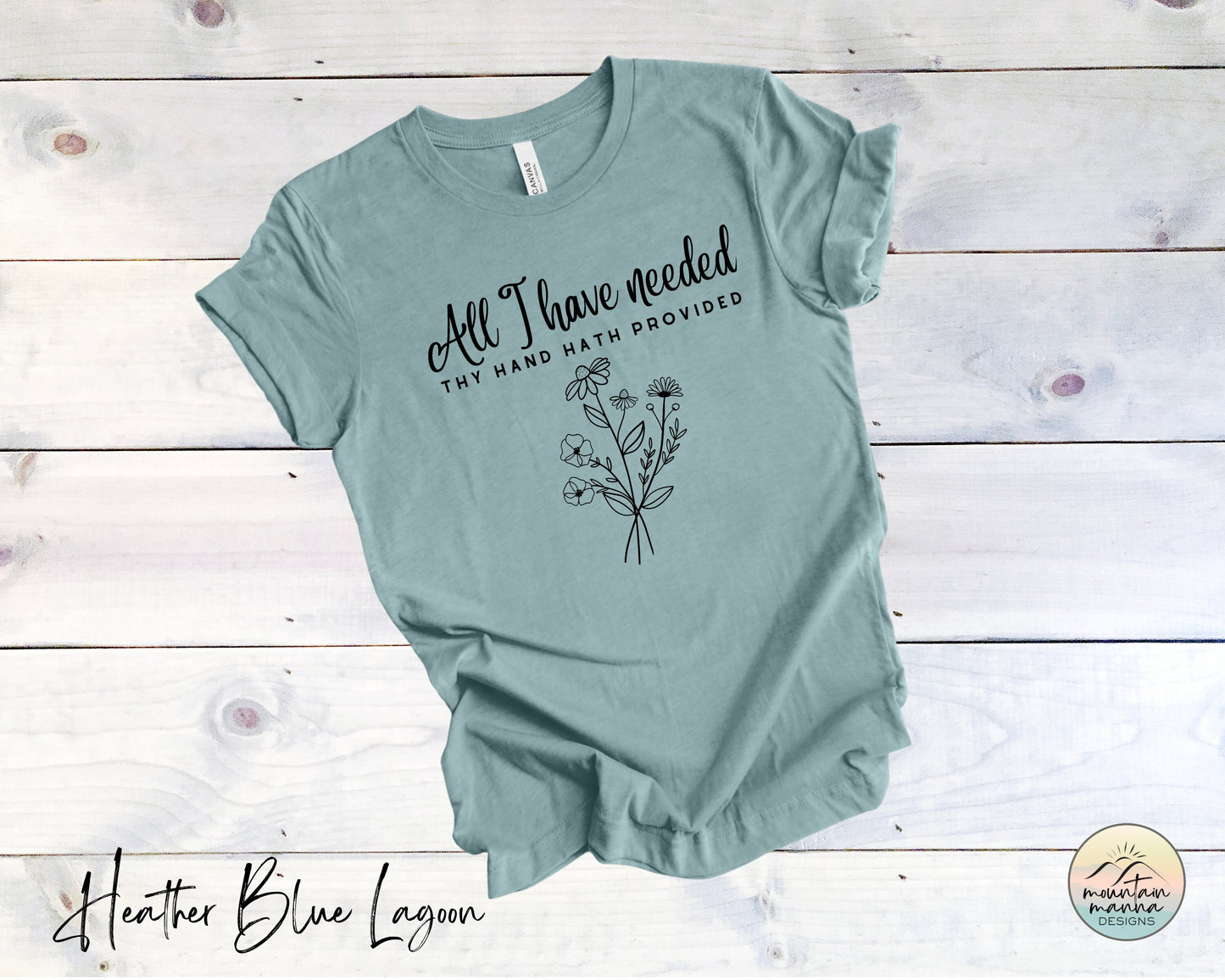 All I Have Needed (Great is Thy Faithfulness) Graphic Tee